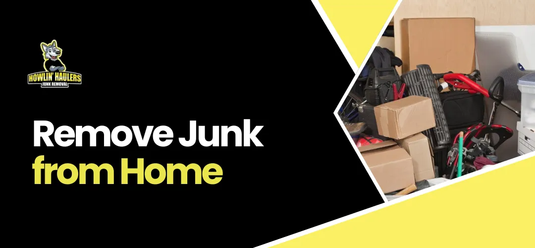 remove junk from home