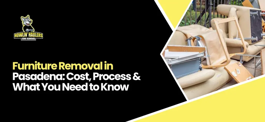 furniture removal Pasadena