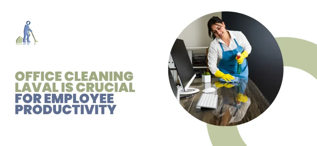 Office Cleaning Laval QC