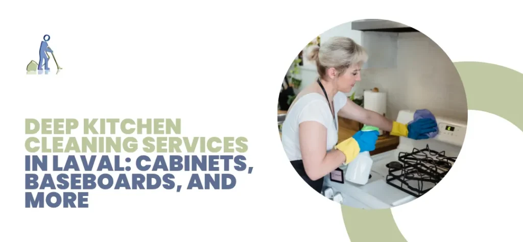 Deep kitchen cleaning services Laval