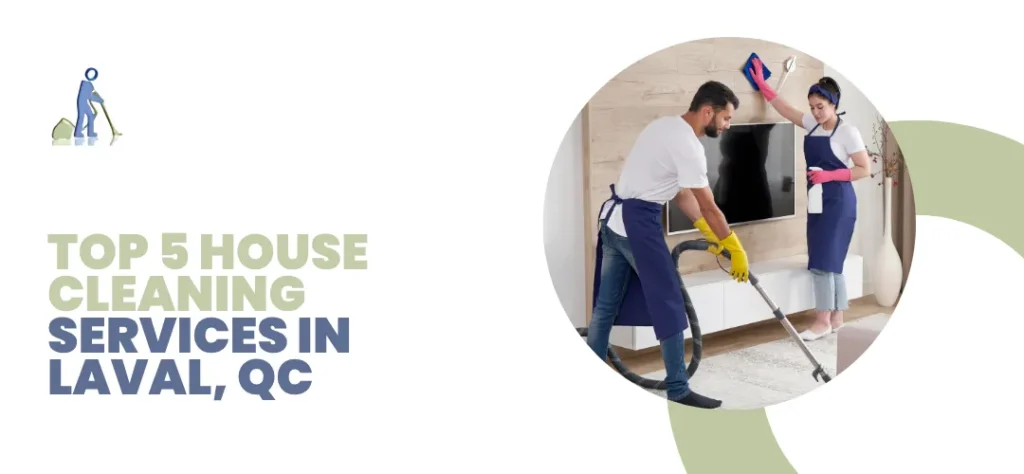 House Cleaning Services Laval QC
