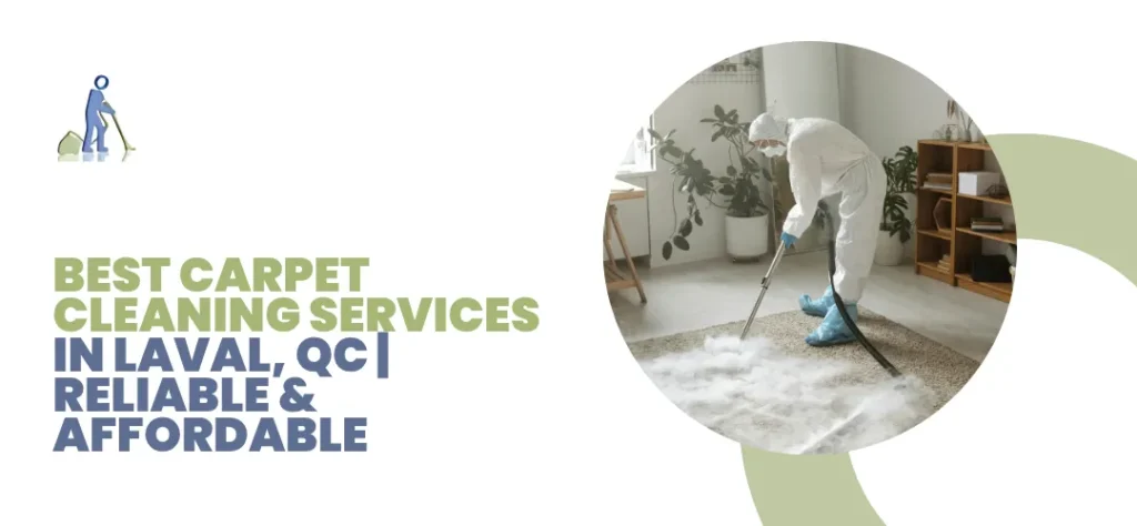 Best Carpet Cleaning Service in Laval, QC