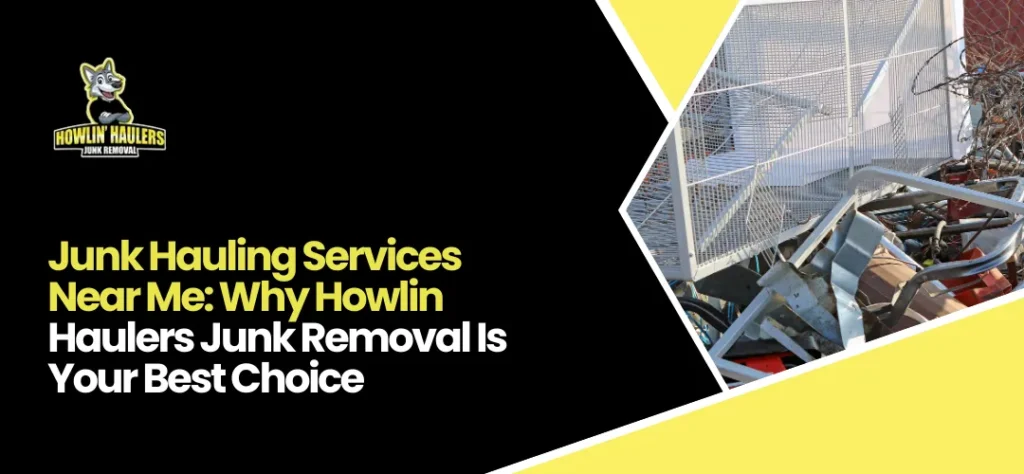Junk Hauling Services Near Me