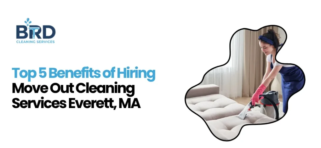 Move Out Cleaning Services Everett, MA