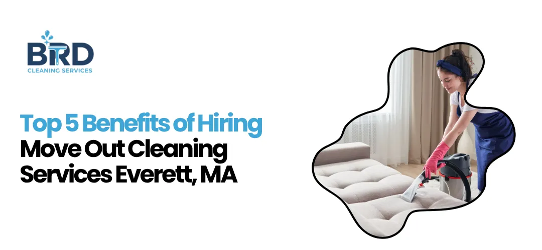 Move Out Cleaning Services Everett MA