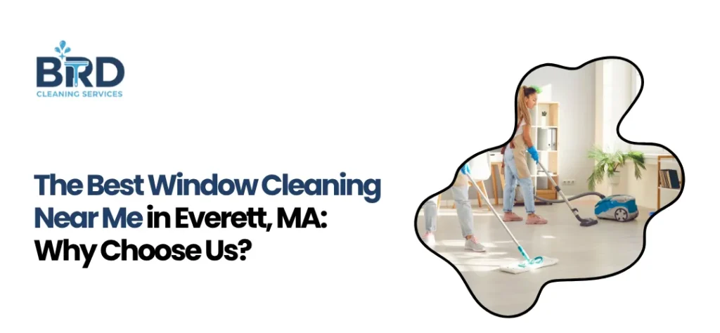 Window Cleaning Near Me in Everett, MA