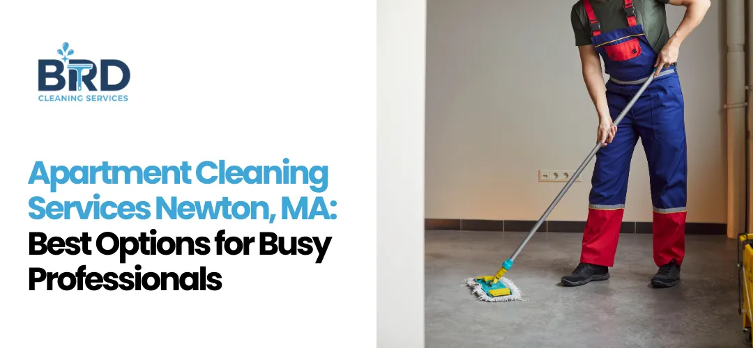 Apartment Cleaning Services Newton MA