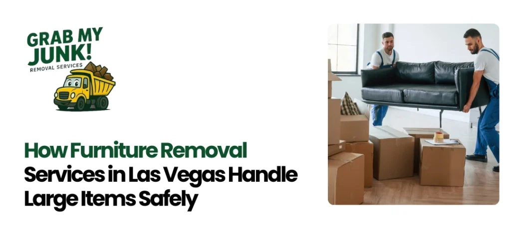 Furniture Removal Services Las Vegas