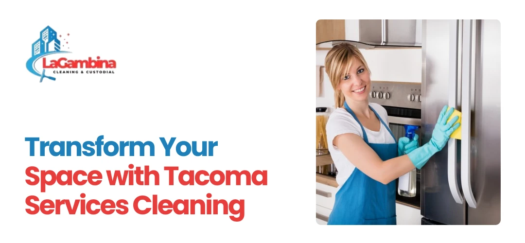 cleaning services Tacoma, WA