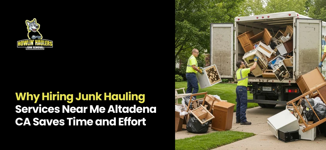 junk hauling services near me Altadena CA