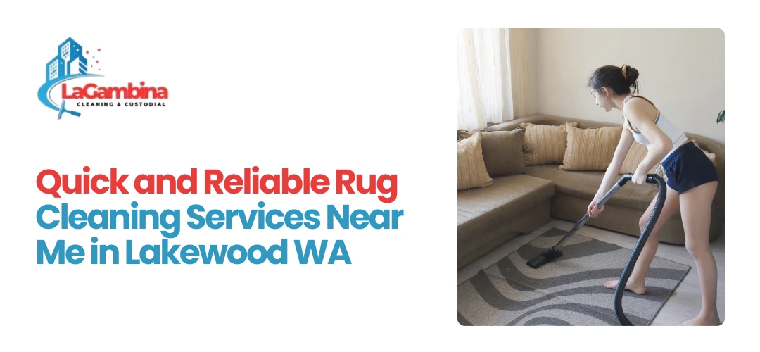 Rug Cleaning Services Near Me in Lakewood WA