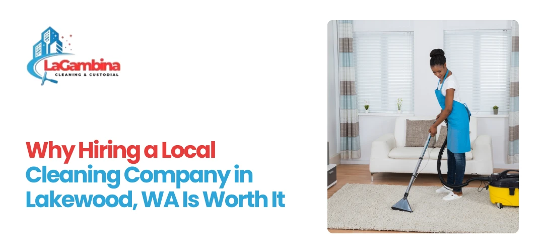 Cleaning Company in Lakewood, WA