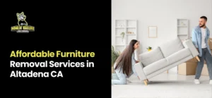 Furniture removal cost Altadena CA