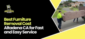 Furniture Removal Cost Altadena CA