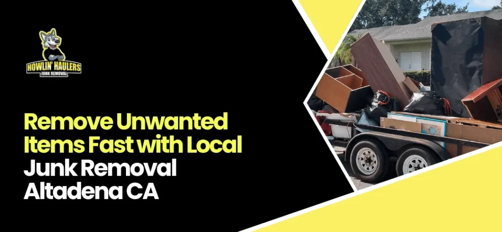 Local Junk Removal Altadena CA