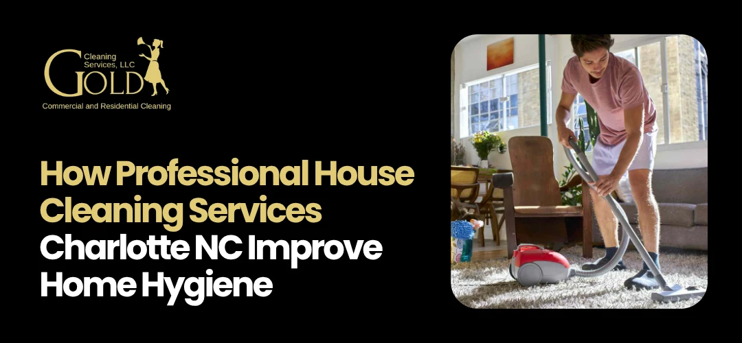 House Cleaning Services Charlotte NC