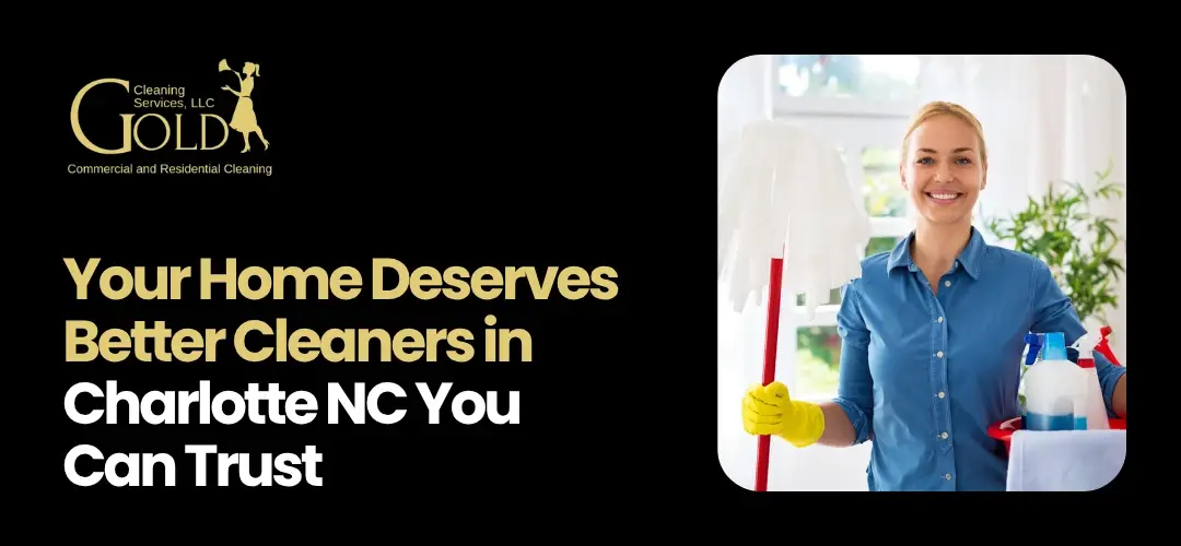 home cleaners near me Charlotte, NC