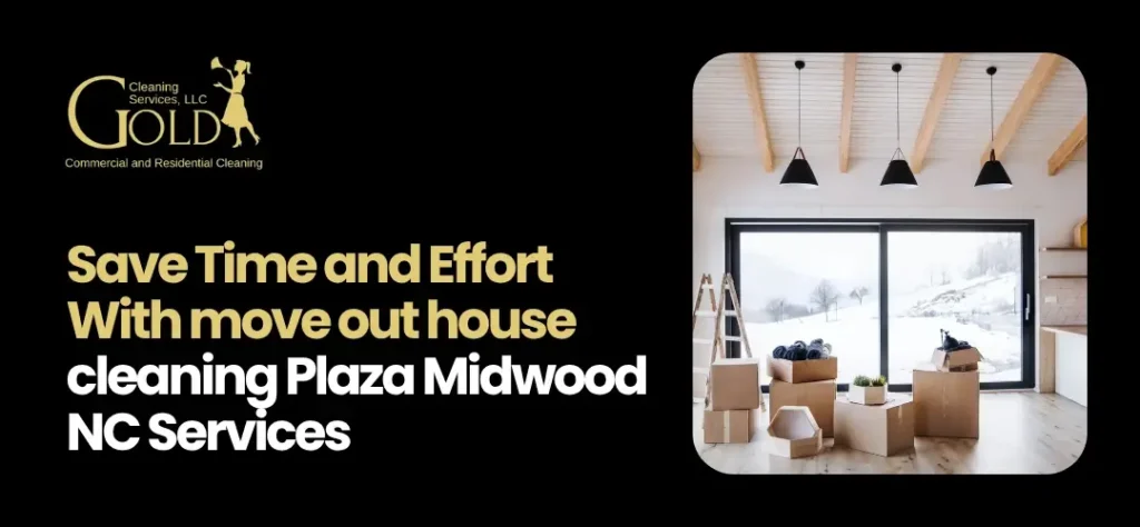 move out house cleaning Plaza Midwood NC