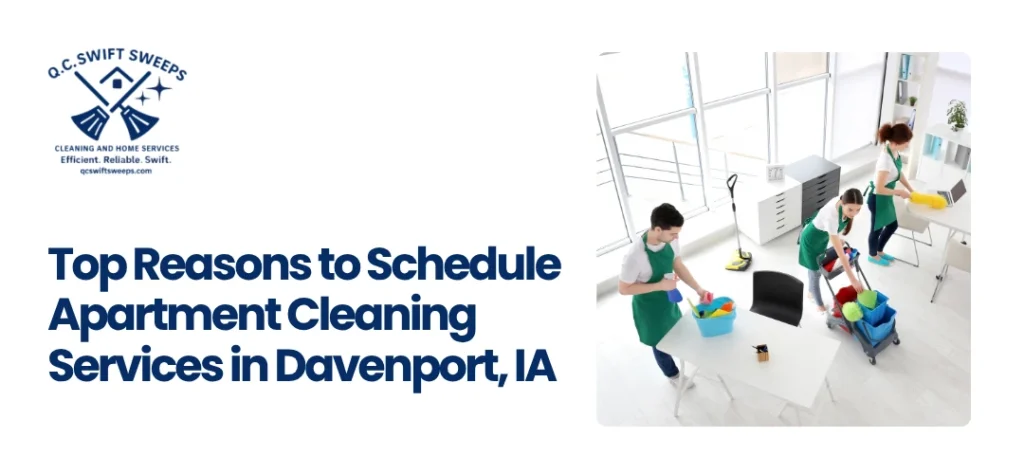 Apartment Cleaning Services in Davenport, IA