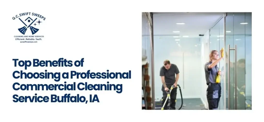 Commercial Cleaning Service Buffalo IA