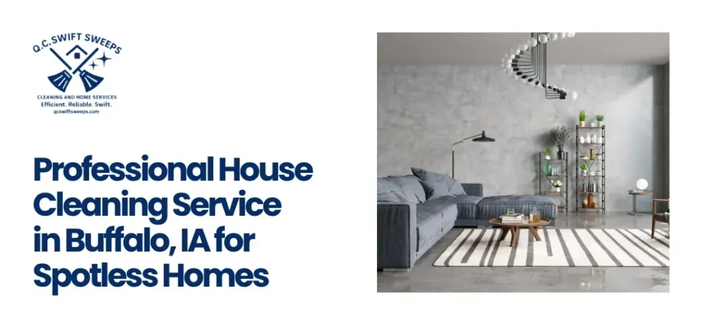 House Cleaning Service in Buffalo, IA