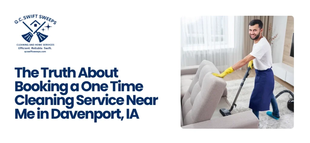 One Time Cleaning Service Near Me in Davenport, IA
