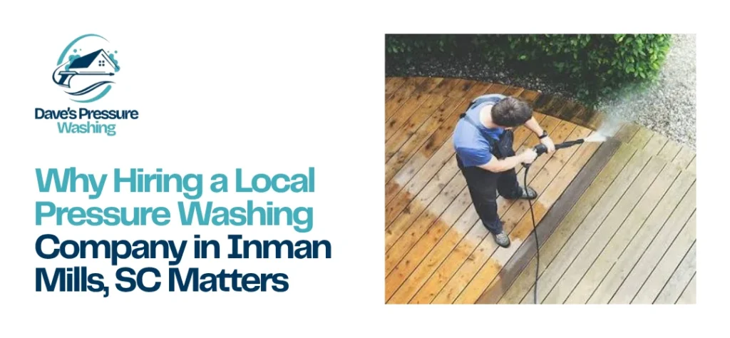 Pressure Washing Company Inman Mills