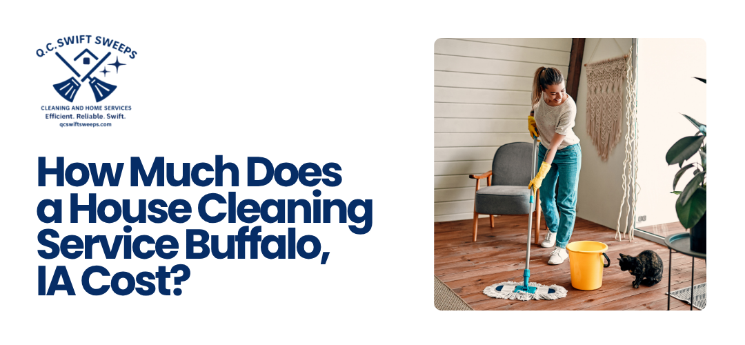 House Cleaning Service Buffalo, IA