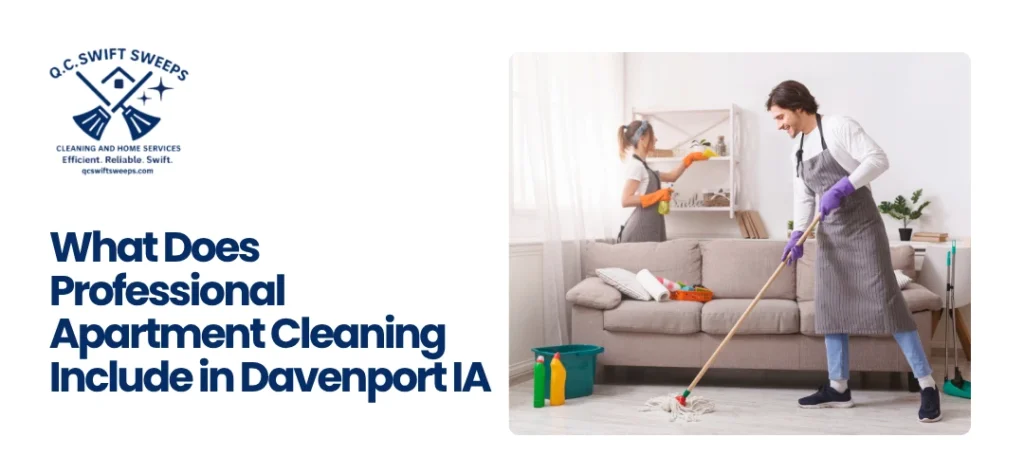 Professional Apartment Cleaning Services in Davenport IA