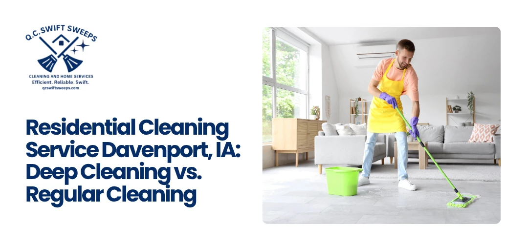 Residential Cleaning Service Davenport, IA