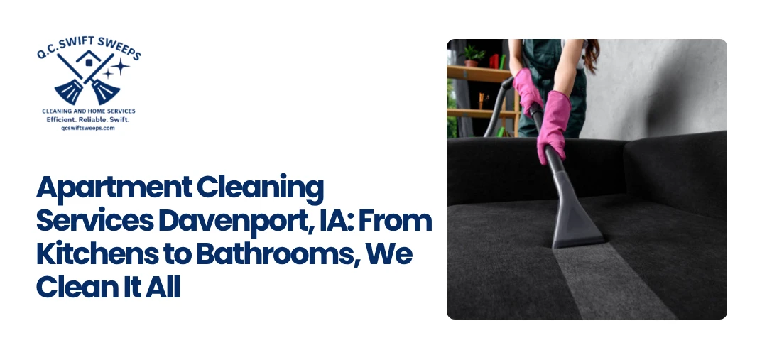 Apartment cleaning services Davenport IA