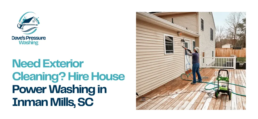 house power washing Inman Mills SC