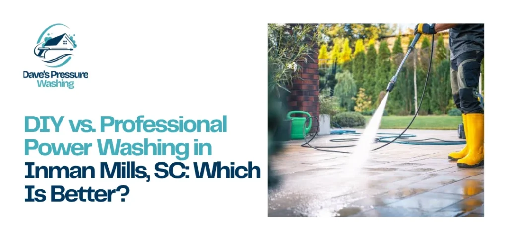 Power Washing in Inman Mills, SC