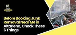 junk removal near me Altadena CA