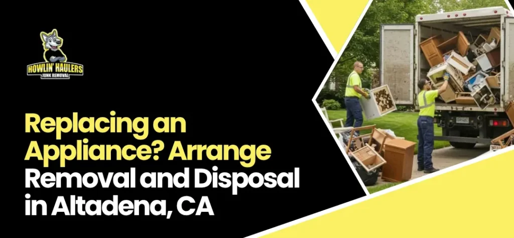 appliance disposal services Altadena CA