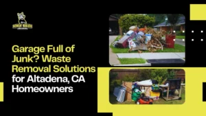 Waste removal services Altadena CA